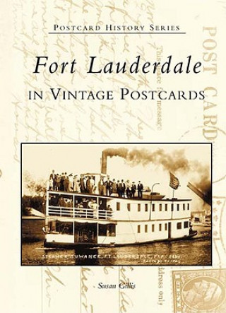 Fort Lauderdale: in vintage postcards