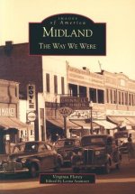 Midland:: The Way We Were