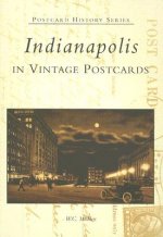 Indianapolis in Vintage Postcards