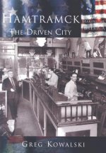 Hamtramck:: The Driven City