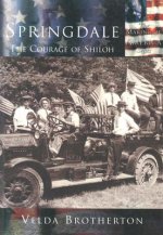 Springdale:: The Courage of Shiloh