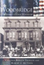 Woodbridge:: New Jersey's Oldest Township
