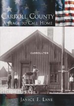 Carroll County:: A Place to Call Home