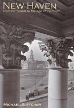 New Haven:: From Puritanism to the Age of Terrorism