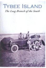 Tybee Island:: The Long Branch of the South