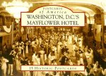 Washington D.C.'s Mayflower Hotel