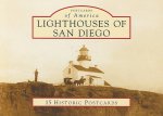 Lighthouses of San Diego: 15 Historic Postcards