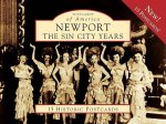 Newport: The Sin City Years: 15 Historic Postcards