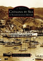 Catalina by Sea: A Transportation History