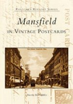 Mansfield:: In Vintage Postcards