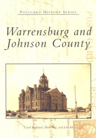 Warrensburg and Johnson County (Carol Berkland,Herb Best,Lisa Irle)(Brožovaná)