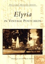 Elyria in Vintage Postcards