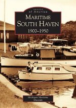 Maritime South Haven: 1900-1950