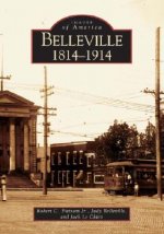 Belleville: 1814 - 1914