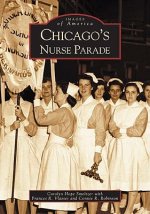 Chicago's Nurse Parade