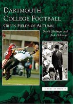 Dartmouth College Football:: Green Fields of Autumn