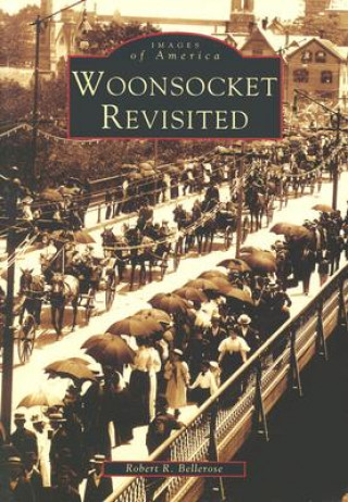 Woonsocket Revisited