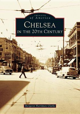 Chelsea in the 20th Century