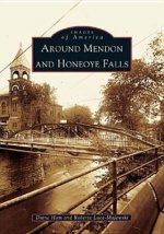 Around Mendon and Honeoye Falls