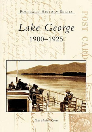 Lake George:: 1900-1925