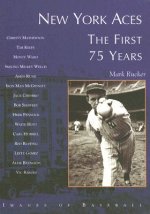New York Aces: The First 75 Years