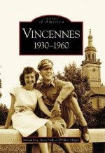 Vincennes, Indiana: 1930-1960