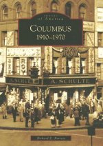 Columbus:: 1910-1970