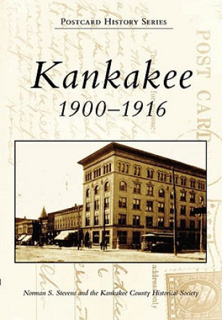 Kankakee 1900-1916