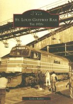 St. Louis Gateway Rail: The 1970s