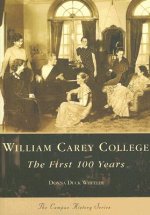 William Carey College: The First 100 Years