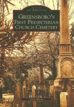 Greensboro's First Presbyterian Church Cemetery