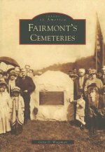 Fairmont's Cemeteries