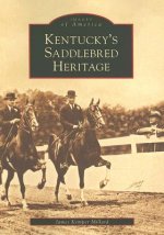 Kentucky's Saddlebred Heritage