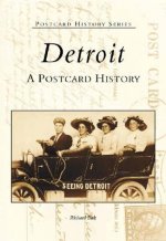Detroit: A Postcard History