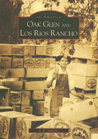 Oak Glen and Los Rios Rancho