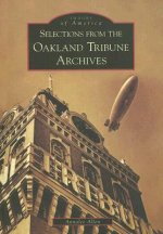 Selections from the Oakland Tribune Archives