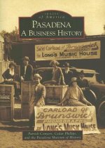 Pasadena: A Business History