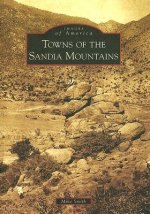 Towns of the Sandia Mountains