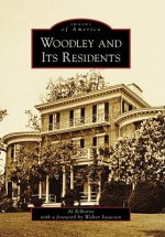 Woodley and Its Residents