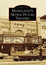 Maryland's Motion Picture Theaters