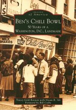 Ben's Chili Bowl: 50 Years of a Washington, D.C., Landmark