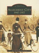 Allegheny City 1840-1907