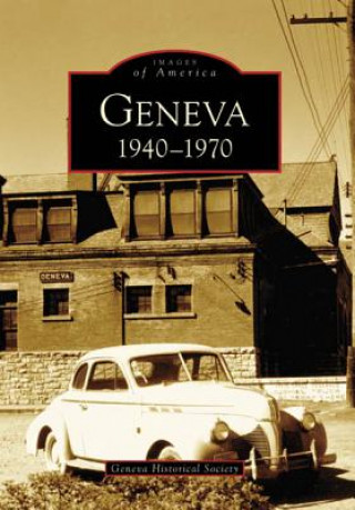 Geneva: 1940-1970
