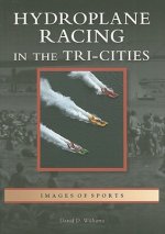 Hydroplane Racing in the Tri-Cities