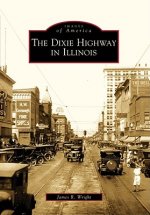 The Dixie Highway in Illinois