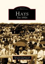 Hays: The 1930s