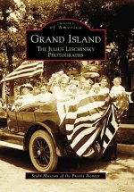 Grand Island: The Julius Leschinsky Photographs