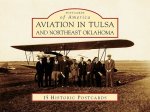 Aviation in Tulsa and Northeast Oklahoma