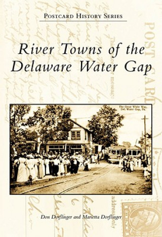 River Towns of the Delaware Water Gap