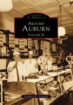 Around Auburn:: Volume II